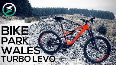 Bike Park Wales | 2018 Turbo Levo Expert | EMTB Forums
